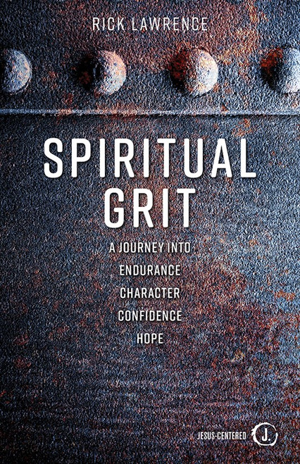 Spiritual Grit by Lawrence Rick