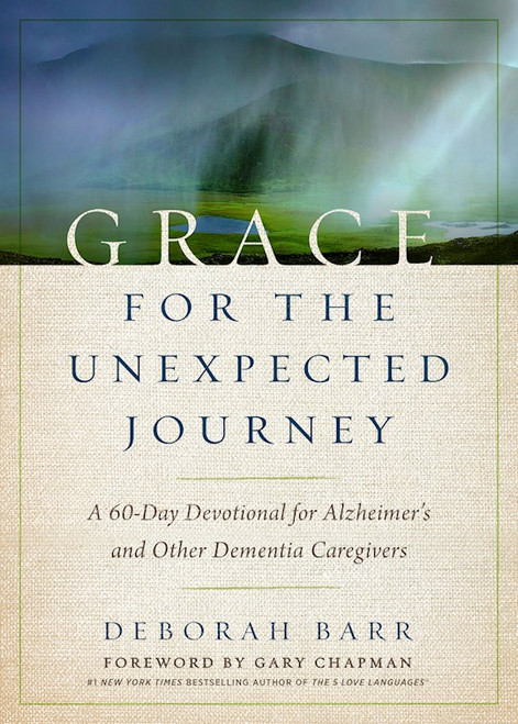Grace For The Unexpected Journey by Barr Deborah