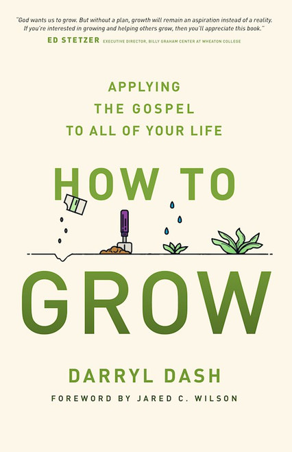 How To Grow by Dash Darryl