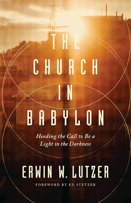 The Church In Babylon by Lutzer Erwin W