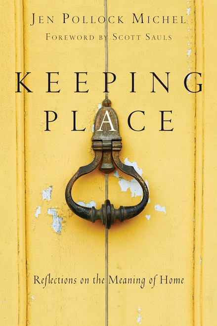 Keeping Place by Michel Jen Pollock