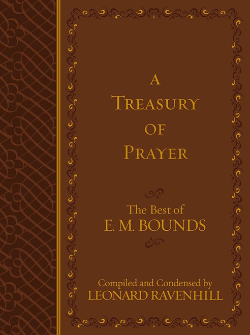 A Treasury Of Prayer by Ravenhill Leonard