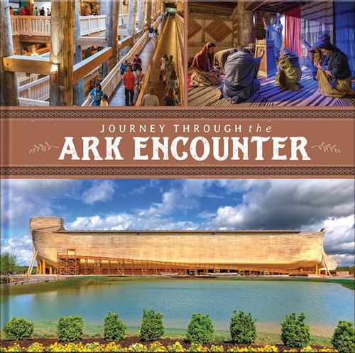 Journey Through The Ark Encounter by Master Books