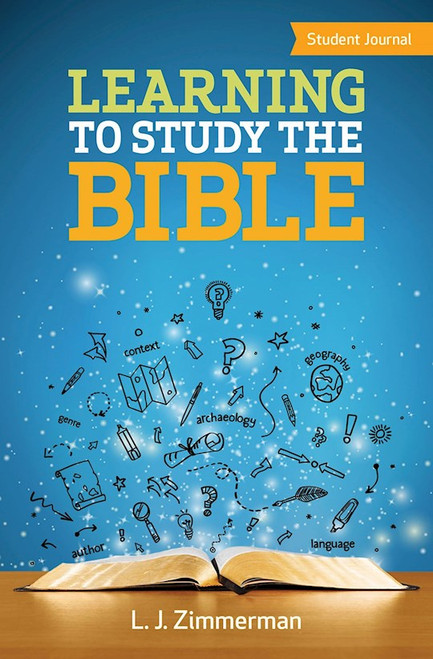 Learning To Study The Bible Student Journal by Zimmerman L J