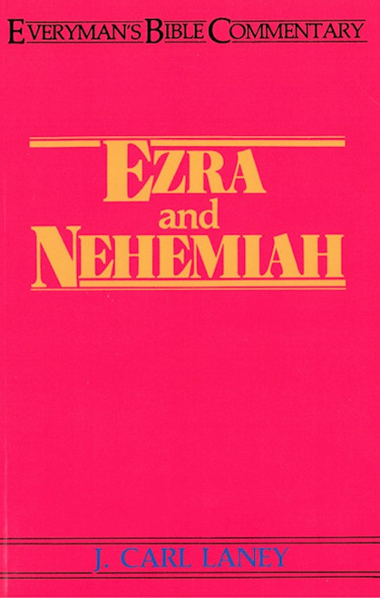 Ezra And Nehemiah (Everyman's Bible Commentary) by Laney Carl
