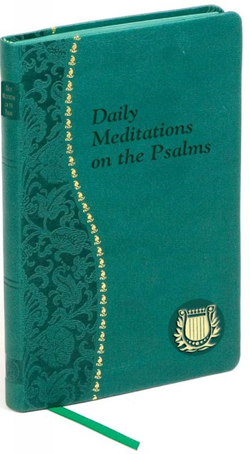 Daily Meditations On the Psalms by Ziccardi C Anthony