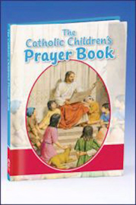 The Catholic Children's Prayer Book-Hardcover by Savary Louis M