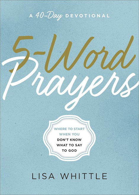 5-Word Prayers by Whittle Lisa