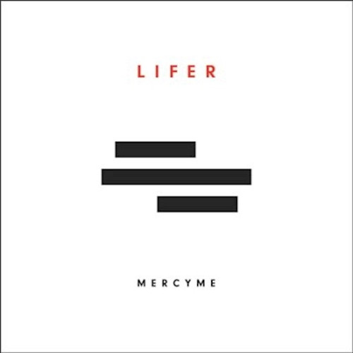 Audio CD-Lifer by Mercy Me