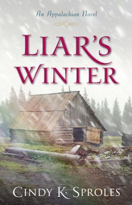 Liars Winter (An Appalachian Novel) by Sproles Cindy K