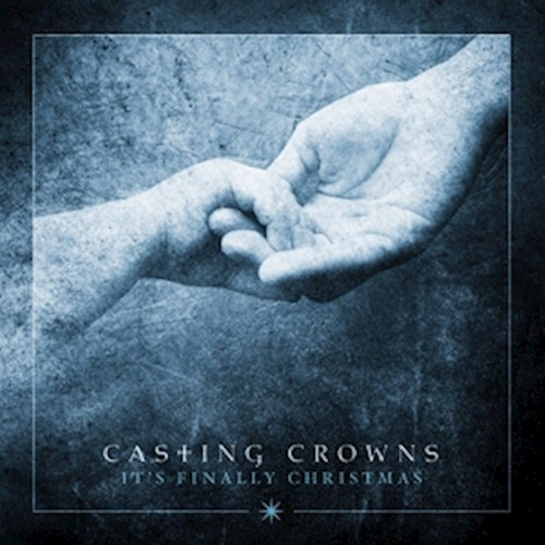 Audio CD-It's Finally Christmas by Casting Crowns