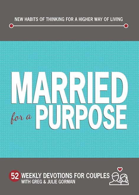 Married For A Purpose by Gorman Greg & Juli