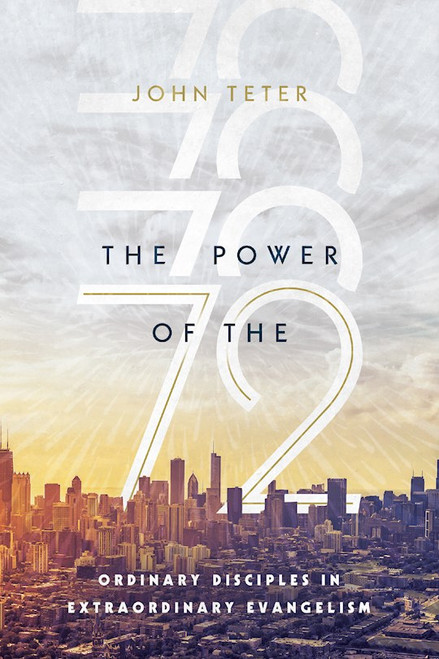 The Power Of The 72 by Teter John