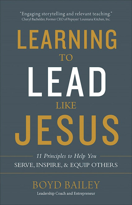 Learning To Lead Like Jesus by Bailey Boyd