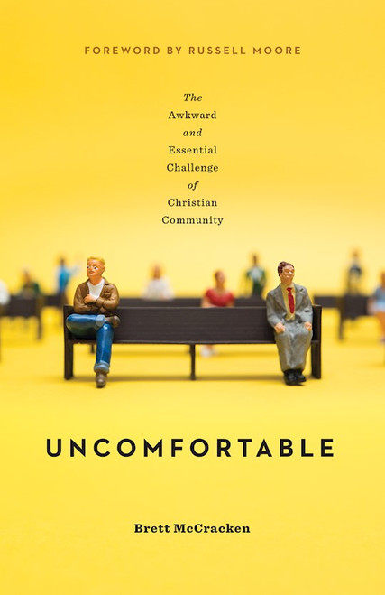 Uncomfortable by McCracken Brett