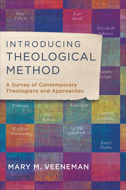 Introducing Theological Method by Veeneman Mary M