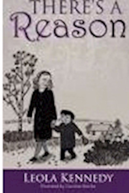 There's A Reason by Kennedy Leola