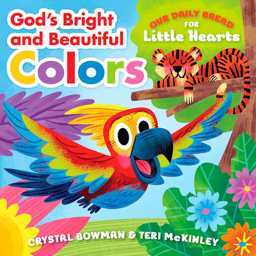 God's Bright And Beautiful Colors by Bowman/McKinley