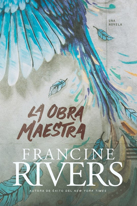 La Obra Maestra (The Masterpiece) by Rivers Francine