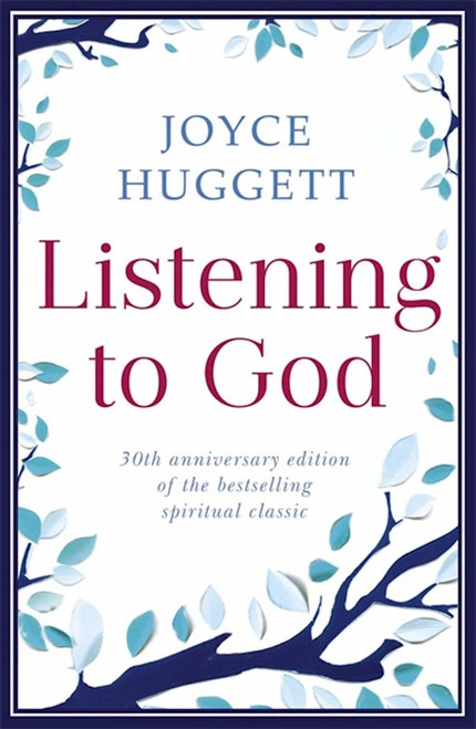 Listening To God by Huggett Joyce