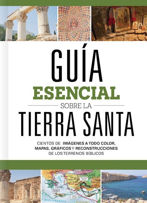 Guia Esencial Sobre la Tierra Santa (Ultimate Guide To The Holy Land ) by B&H Espa±ol