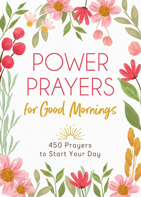 Power Prayers For Good Mornings by Barbour Staff