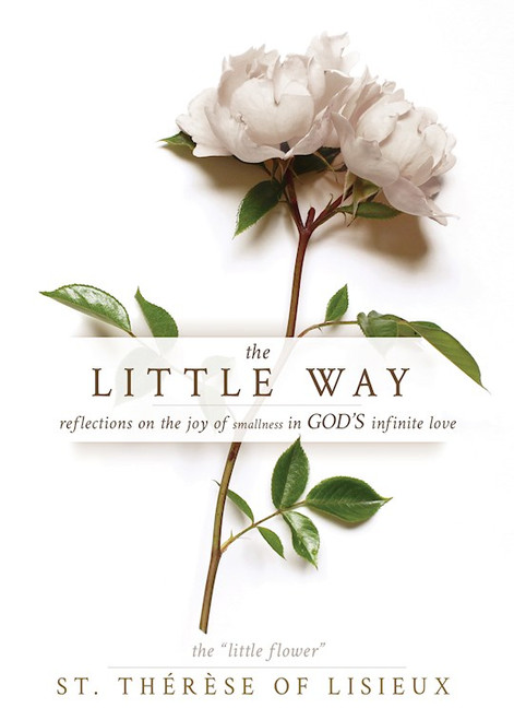 Little Way by Therese Of Lisieux
