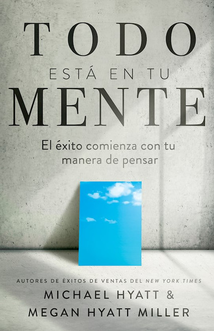 Span-Mind Your Mindset by Hyatt Michael
