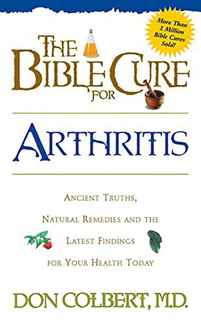 Bible Cure For Arthritis by Colbert Don