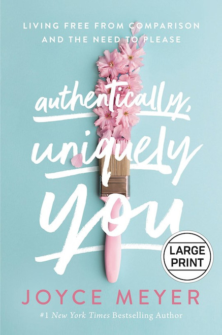 Authentically Uniquely You Large Print by Meyer Joyce