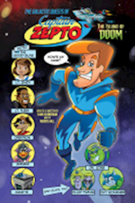 The Galactic Quests of Captain Zepto: Issue 1 by Kunneman Hank