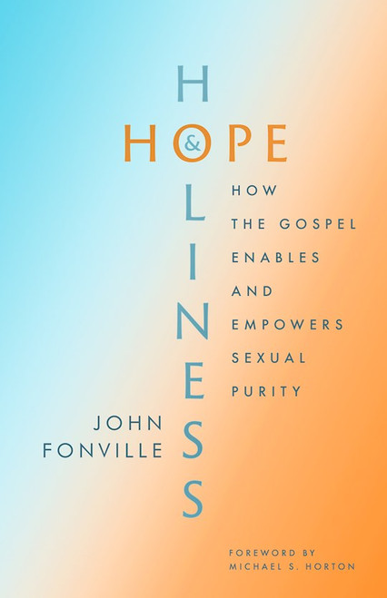 Hope And Holiness by Fonville John