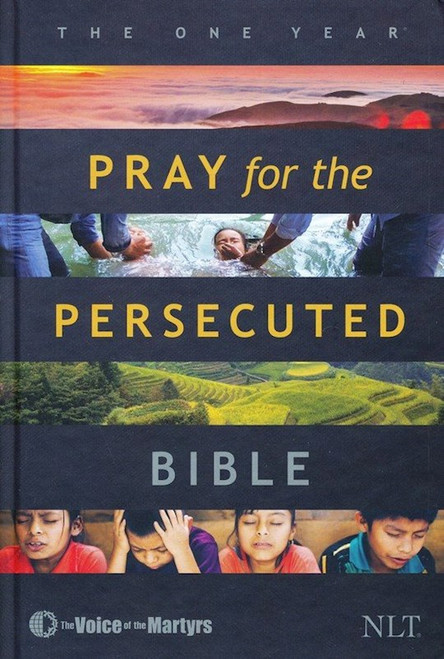 NLT The One Year Pray For The Persecuted Bible-Hardcover by Tyndale House