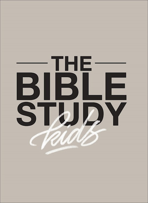 The Bible Study For Kids by Windahl Zach