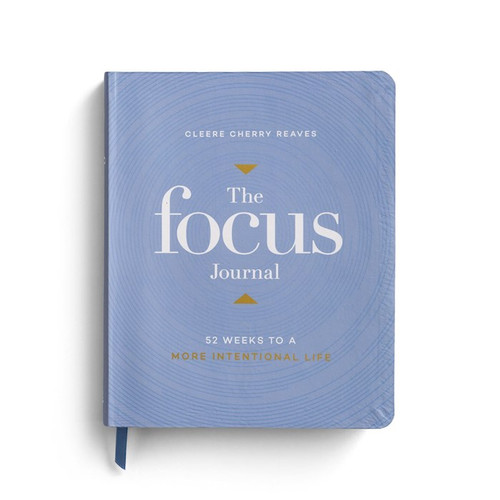 The Focus Journal by Reaves Cleere Cher