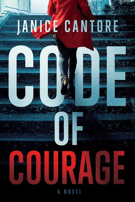 Code Of Courage by Cantore Janice