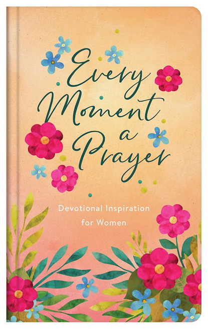 Every Moment A Prayer by Biggers Emily