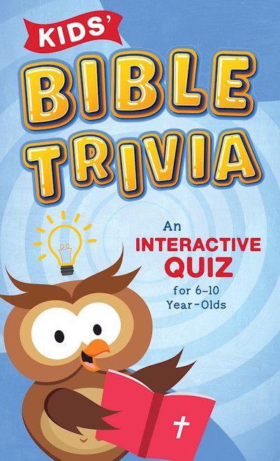 Kids' Bible Trivia by Kent Paul