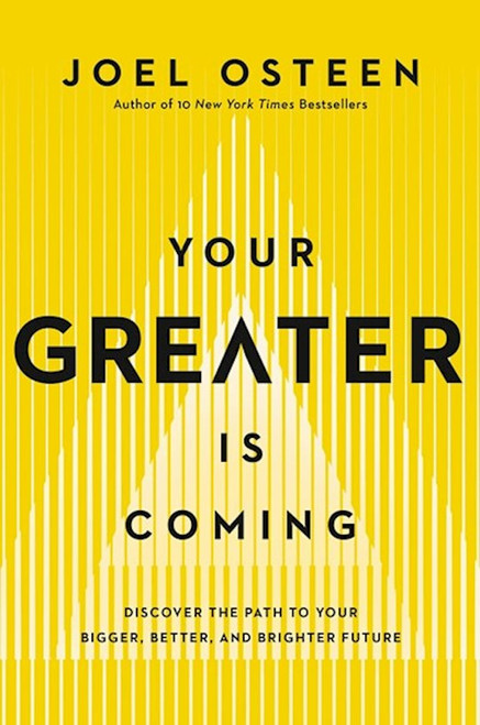 Your Greater Is Coming Large Print by Osteen Joel
