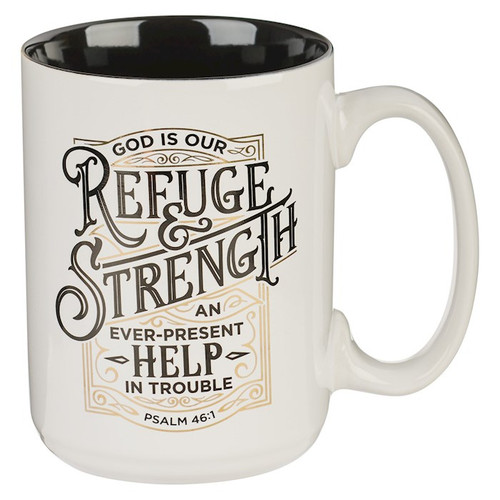 Mug-Refuge & Strength (Psalm 46:1) (12 Oz)-White (MUG911) by Christian Art Gift