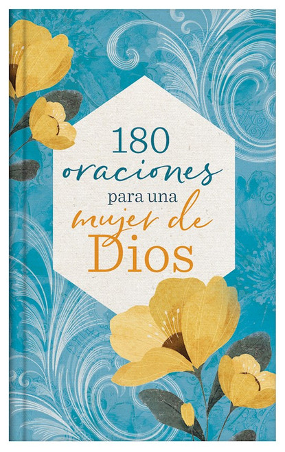 180 Oraciones Para Una Mujer de Dios (180 Prayers For A Woman Of God) by Barbour Staff