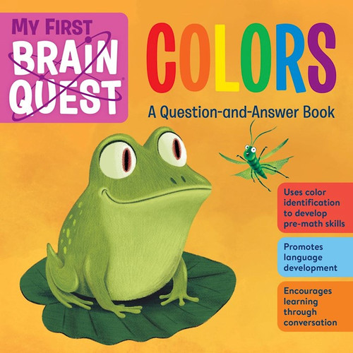 My First Brain Quest Colors by Workman Publishing