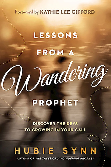 Lessons From A Wandering Prophet by Synn Hubie