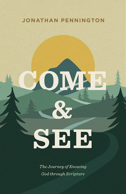 Come And See by Pennington Jonatha