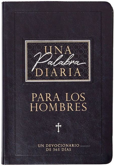Una Palabra Diaria para los Hombres (A Daily Word For Men) by Broadstreet Publis