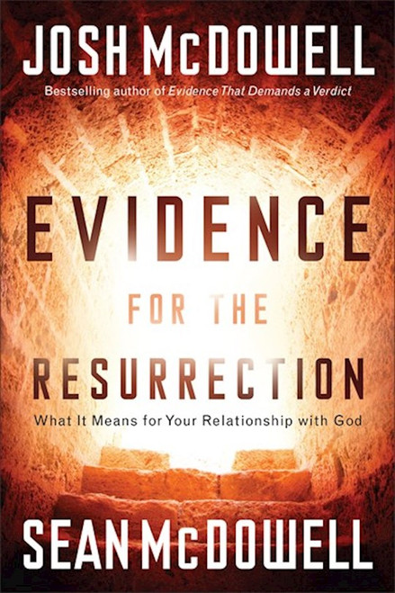 Evidence For The Resurrection by McDowell Josh