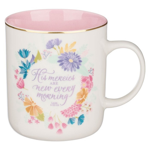 Mug-His Mercies Are New Every Morning (Lamentations 3:22)-Pink Floral (MUG855) by Christian Art Gift