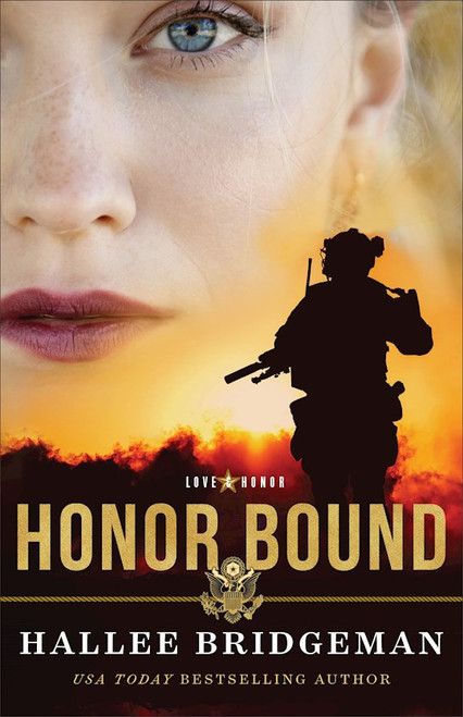 Honor Bound (Love And Honor #1) by Bridgeman Hallee