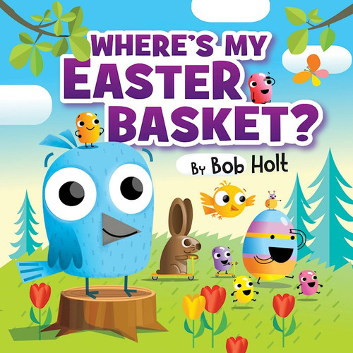 Where's My Easter Basket? by Holt Bob