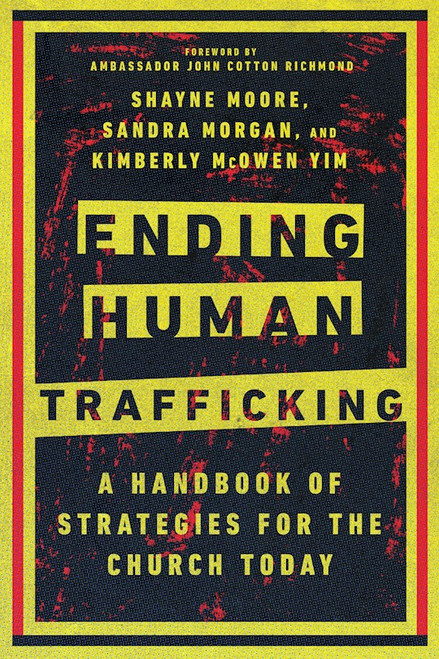 Ending Human Trafficking by Moore Shayne